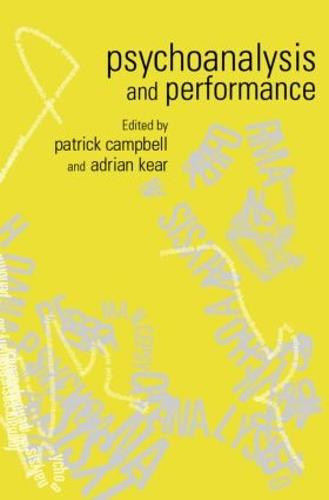 Psychoanalysis and Performance (Paperback)
