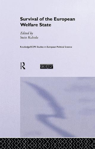 The Survival of the European Welfare State - Routledge/ECPR Studies in European Political Science (Hardback)