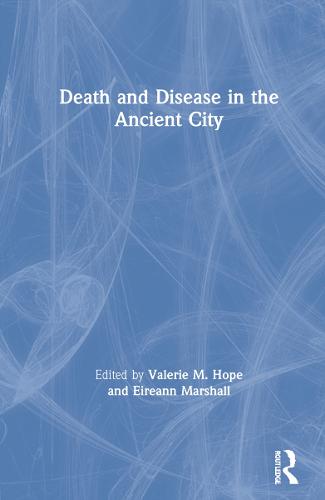 Death and Disease in the Ancient City (Hardback)