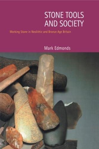 Stone Tools & Society (Paperback)
