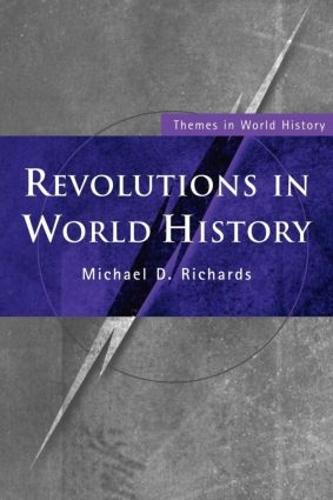 Revolutions in World History - Themes in World History (Paperback)