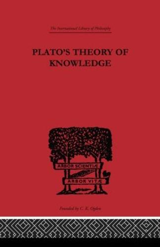 Plato's Theory of Knowledge - International Library of Philosophy (Hardback)
