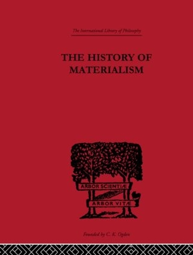 The History of Materialism (Hardback)