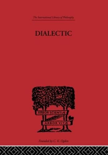 Dialectic - International Library of Philosophy (Hardback)
