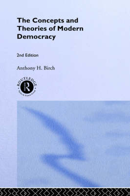 Concepts and Theories of Modern Democracy (Hardback)