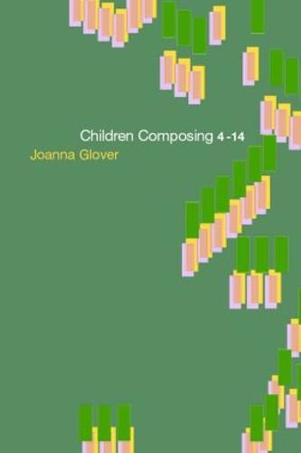 Children Composing 4-14 (Paperback)