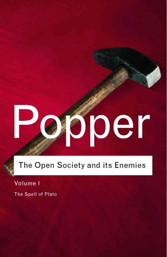 The Open Society and its Enemies: The Spell of Plato - Routledge Classics (Paperback)