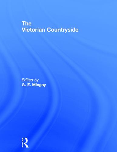 The Victorian Countryside - Routledge Library Editions (Hardback)