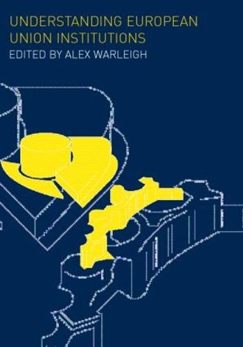 Understanding European Union Institutions (Paperback)