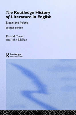 The Routledge History of Literature in English: Britain and Ireland (Hardback)