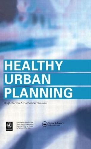 Healthy Urban Planning (Paperback)