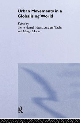 Urban Movements in a Globalising World (Hardback)