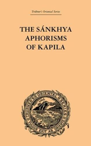 The Sankhya Aphorisms of Kapila (Hardback)