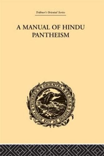A Manual of Hindu Pantheism: The Vedantasara (Hardback)