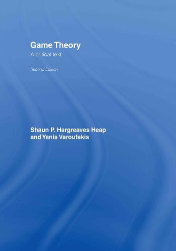 Game Theory: A Critical Introduction (Hardback)
