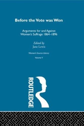 Before the Vote was Won - Women's Source Library (Hardback)