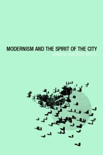 Modernism and the Spirit of the City (Paperback)