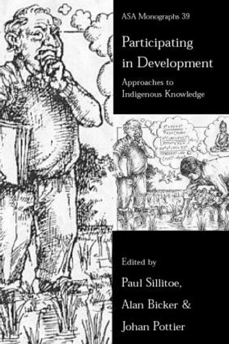 Participating in Development: Approaches to Indigenous Knowledge - ASA Monographs (Paperback)