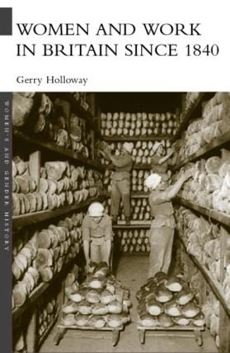 Women and Work in Britain since 1840 - Women's and Gender History (Paperback)