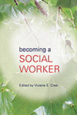Becoming a Social Worker - Student Social Work (Paperback)