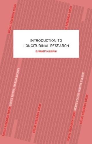 An Introduction to Longitudinal Research - Social Research Today (Paperback)