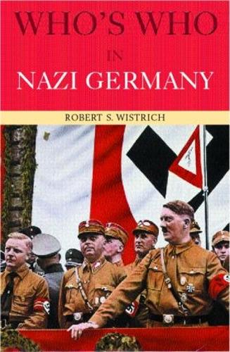 Who's Who in Nazi Germany (Paperback)