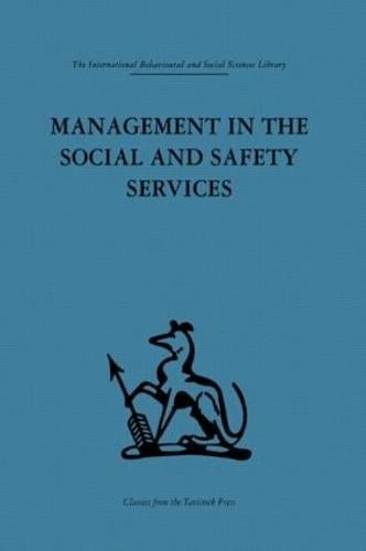 Management in the Social and Safety Services (Hardback)