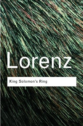King Solomon's Ring: New light on animal ways - Routledge Classics (Paperback)