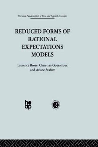 Reduced Forms of Rational Expectations Models (Hardback)