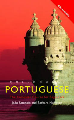 Colloquial Portuguese: The Complete Course for Beginners - Colloquial Series (Paperback)