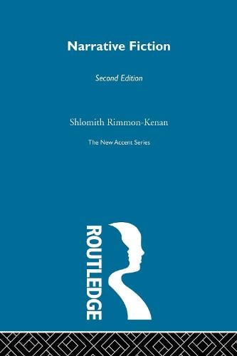 Narrative Fiction: Contemporary Poetics - New Accents (Hardback)