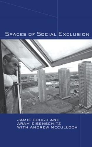 Spaces of Social Exclusion (Hardback)