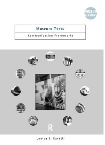 Museum Texts: Comunication Frameworks - Museum Meanings (Paperback)