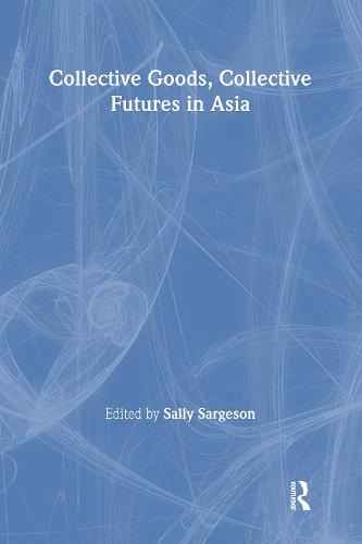 Cover Collective Goods: Collective Futures in East and Southeast Asia