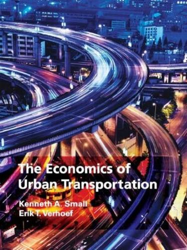 The Economics of Urban Transportation (Paperback)