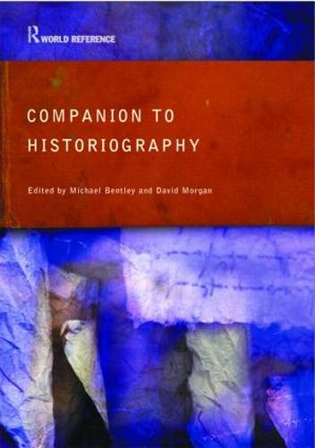 Companion to Historiography (Paperback)