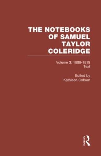 Coleridge Notebooks V3 Text (Hardback)