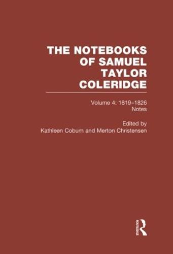Coleridge Notebooks V4 Notes (Hardback)