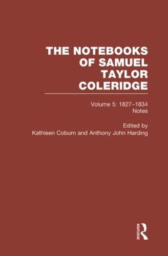 Coleridge Notebooks V5 Notes (Hardback)