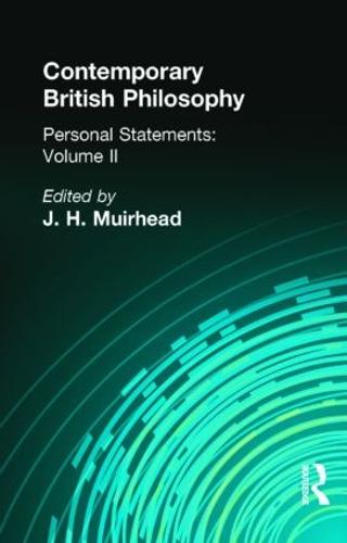 Contemporary British Philosophy: Personal Statements Second Series (Hardback)