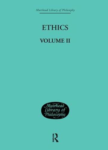 Ethics: Volume II (Hardback)