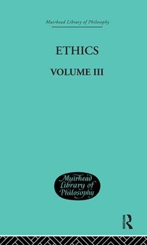 Ethics: Volume III (Hardback)