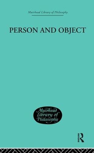 Person and Object: A Metaphysical Study (Hardback)