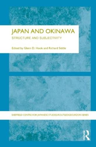 Cover Japan and Okinawa: Structure and Subjectivity