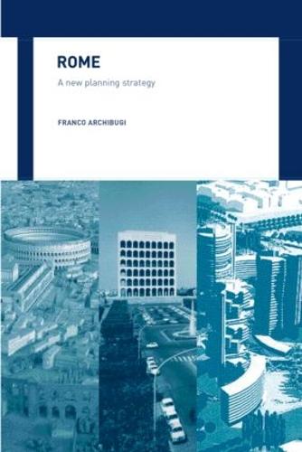 Rome: A New Planning Strategy (Hardback)