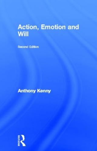 Action, Emotion and Will (Hardback)