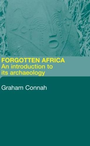 Forgotten Africa: An Introduction to its Archaeology (Paperback)