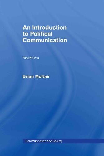 An Introduction to Political Communication (Hardback)
