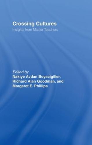 Crossing Cultures: Insights from Master Teachers (Hardback)