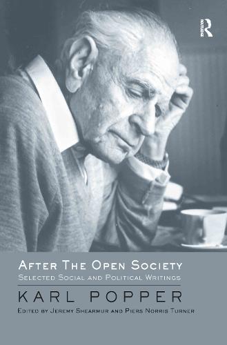 After The Open Society: Selected Social and Political Writings (Hardback)
